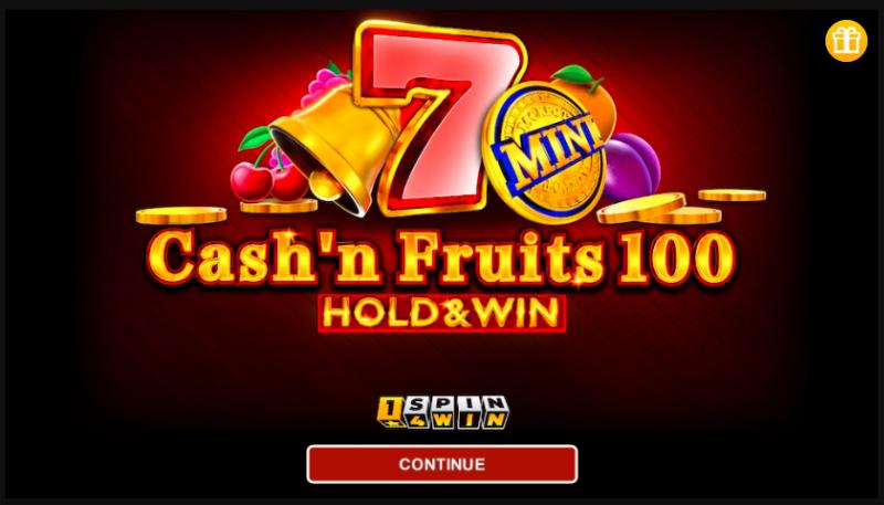 Cash’n Fruits 100 Hold & Win